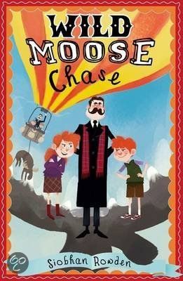 Wild Moose Chase by Siobhan Rowden | Pub:Scholastic | Condition:Good | Cover:Paperback