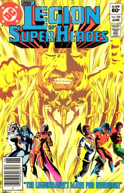 Legion of Super-Heroes, Vol. 2 The Legionnaires Are Made For Burning |  Issue#288B | Year:1982 | Series: Legion of Super-Heroes | Pub: DC Comics | Newsstand Edition