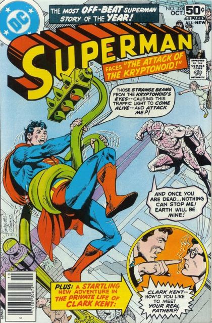 Superman, Vol. 1 Attack Of The Kryptonoid |  Issue#328 | Year:1978 | Series: Superman | Pub: DC Comics |