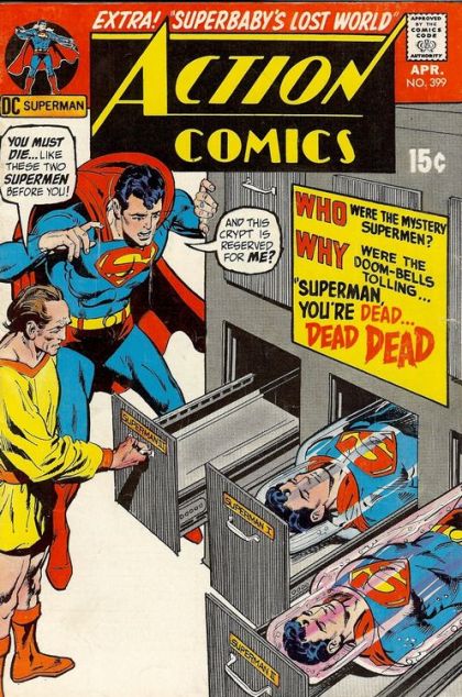 Action Comics, Vol. 1 Superman, You're Dead...Dead...Dead! / Superbaby's Lost World! |  Issue#399 | Year:1971 | Series:  | Pub: DC Comics |