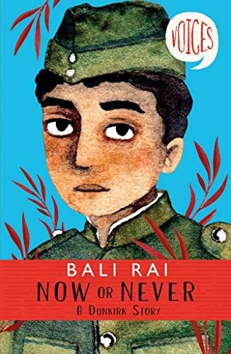 Now or Never: A Dunkirk Story (Voices #1) by Bali Rai | Pub:Scholastic | Condition:Good | Cover:Paperback