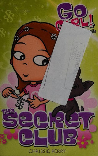 The secret club by Chrissie Perry | Pub:Egmont | Condition:Good | Cover:Paperback