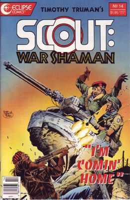 Scout: War Shaman I'm Coming Home |  Issue#14 | Year:1989 | Series: Scout | Pub: Eclipse Comics