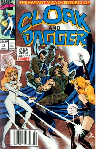 Mutant Misadventures of Cloak and Dagger The Uncontrollable X-Force |  Issue#10 | Year:1990 | Series: Cloak & Dagger |