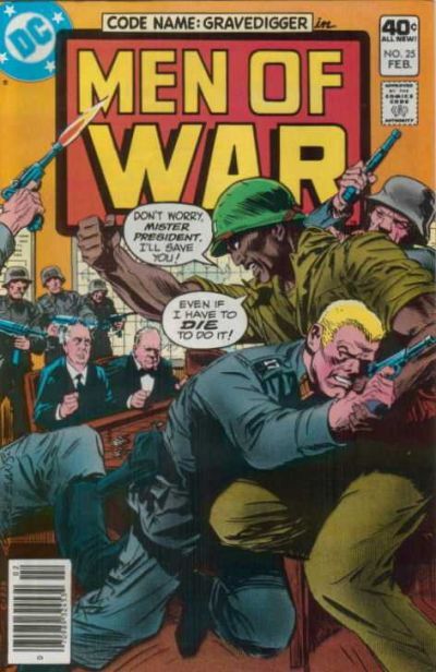 Men of War, Vol. 1 Save the President!; The Ambassador's Son Affair (Part 2) |  Issue#25 | Year:1980 | Series:  |