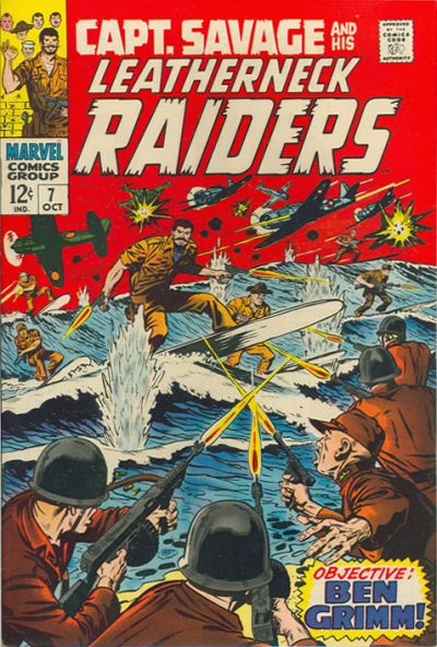 Captain Savage and his Leatherneck Raiders Objective: Ben Grimm |  Issue