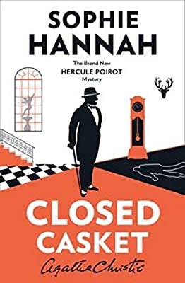 Closed Casket: The New Hercule Poirot Mystery by Hannah, Sophie | Paperback |  Subject: Classic Fiction | Item Code:R1|F2|2609