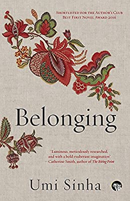 Belonging by Umi Sinha | Paperback |  Subject: Historical Fiction | Item Code:5148