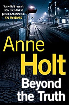 Beyond the Truth (Hanne Wilhelmsen Series)