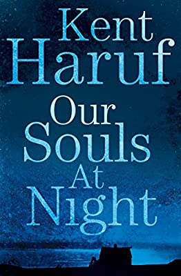 Our Souls at Night by Haruf, Kent | Hardcover |  Subject: Contemporary Fiction | Item Code:HB/166