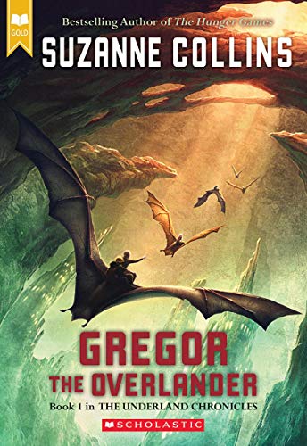 Gregor and the Overlander: 1 (Underland Chronicles) by Suzanne Collins | Subject:Children's & Young Adult