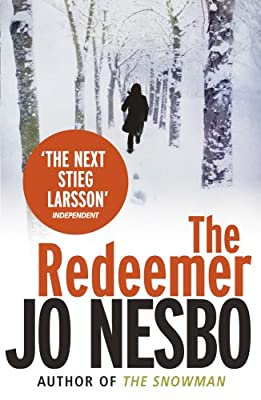 The Redeemer: A Harry Hole thriller (Oslo Sequence 4) by Nesbo, Jo | Paperback |  Subject: Literary Theory, History & Criticism | Item Code:R1|E4|2260