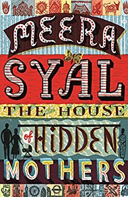 The House of Hidden Mothers by Syal, Meera | Hardcover |  Subject: Contemporary Fiction | Item Code:HB/255