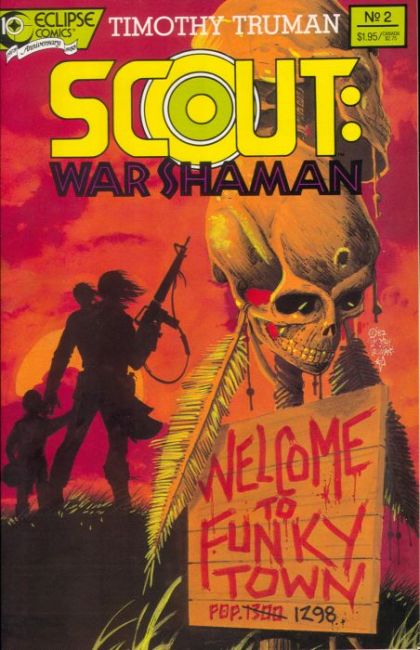 Scout: War Shaman Funky Town |  Issue#2 | Year:1988 | Series: Scout | Pub: Eclipse Comics