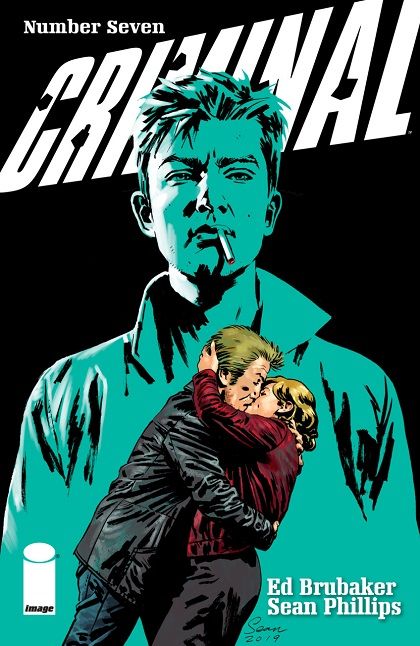 Criminal (Image Comics) Cruel Summer, Part Three; Rumble Fish |  Issue#7 | Year:2019 | Series:  | Pub: Image Comics |