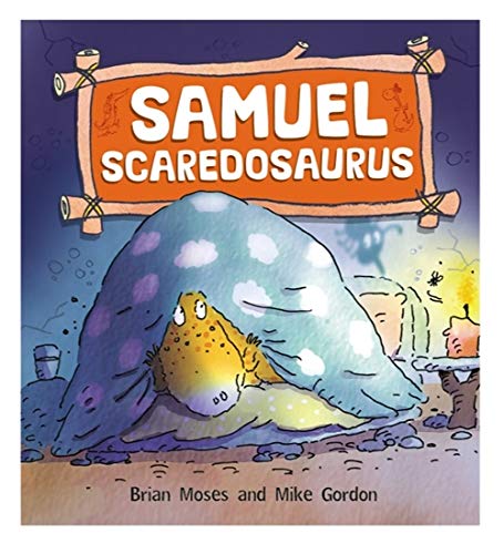 Dinosaurs Have Feelings, Too: Samuel Scaredosaurus by Brian Moses | Pub:Wayland | Pages: | Condition:Good | Cover:PAPERBACK