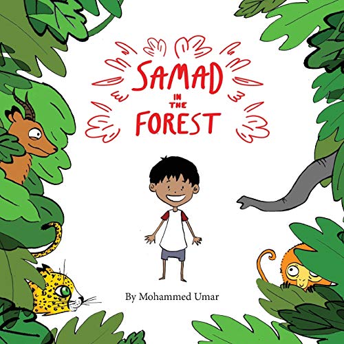 Samad in the Forest by Mohammed Umar | Pub:Salaam Publishing | Pages: | Condition:Good | Cover:PAPERBACK