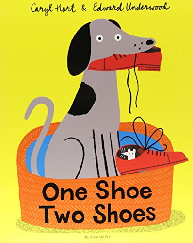 One Shoe, Two Shoes by Caryl Hart | Pub:Bloomsbury Children's Books | Pages: | Condition:Good | Cover:PAPERBACK