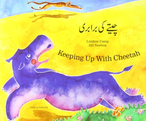 Keeping Up with Cheetah (Urdu Edition) by Lindsay Camp | Pub:Mantra Lingua/Tsai Fong | Pages: | Condition:Good | Cover:PAPERBACK