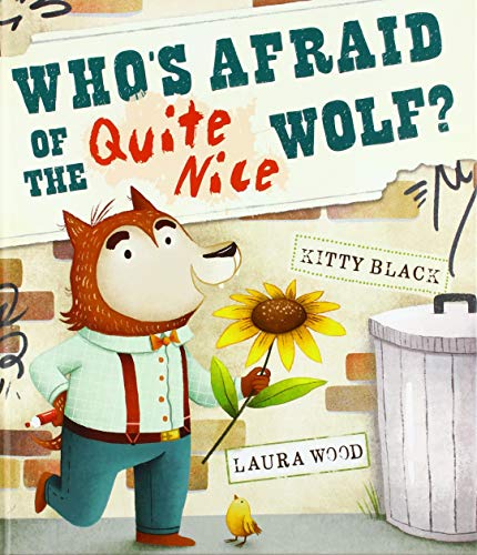 Who's Afraid of the Quite Nice Wolf? by Kitty Black | Pub:New Frontier Publishing | Pages: | Condition:Good | Cover:HARDCOVER