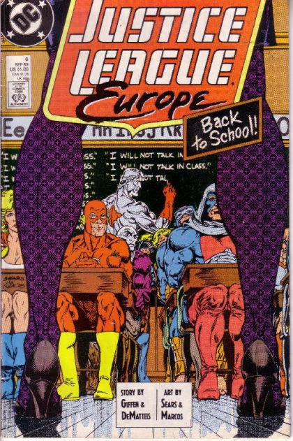 Justice League Europe / International No More Teachers' Dirty Looks... |  Issue