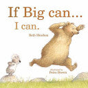 If Big Can-- I Can by Beth Shoshan | Pub:Meadowside Children's | Pages: | Condition:Good | Cover:HARDCOVER