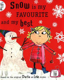 Snow is my favourite and my best by Lauren Child | Pub:Penguin Books, Limited | Pages:32 | Condition:Good | Cover:PAPERBACK