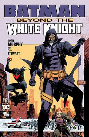 Batman: Beyond the White Knight  |  Issue