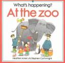 What's Happening at the Zoo (What's Happening Here?) by Heather Amery | Pub:Usborne Publishing Ltd | Pages:16 | Condition:Good | Cover:HARDCOVER