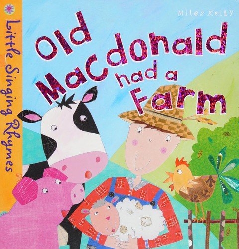 Old MacDonald had a farm by Belinda Gallagher | Pub:Miles Kelly Publishing Ltd | Pages: | Condition:Good | Cover:HARDCOVER